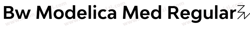 Bw Modelica Med Regular字体字体转换